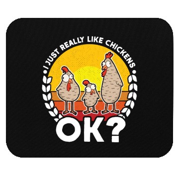 Discover I Just Really Like Chickens Ok Chicken Mouse Pads