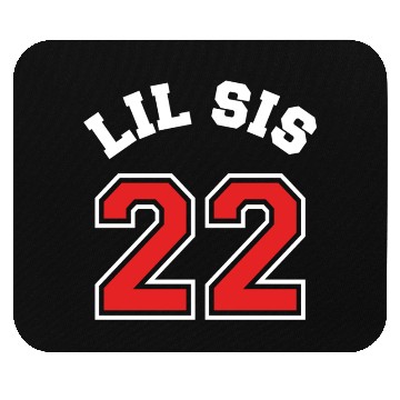 Discover Lil Sis 2022 Little Sister Baby Family Birth Child Mouse Pads