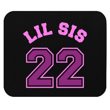 Discover Lil Sis 2022 Little Sister Baby Family Birth Child Mouse Pads