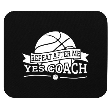Discover Repeat After Me Yes Coach Basketball Gift Mouse Pads