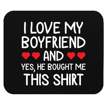 Discover I Love My Boyfriend Clothing Gift for Girlfriend Mouse Pads