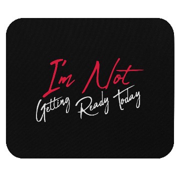 Discover not getting ready today Mouse Pads