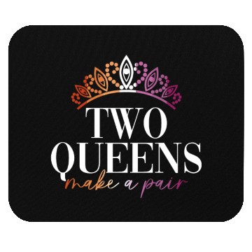 Discover Two Queens Make A Pair - Lesbian Wedding Gay Mouse Pads