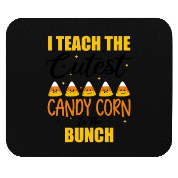 Discover Cute I Teach The Cutest Candy Corn Halloween Mouse Pads