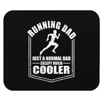 Discover Running Dad Normal Dad Except Cooler Fathers Day Mouse Pads