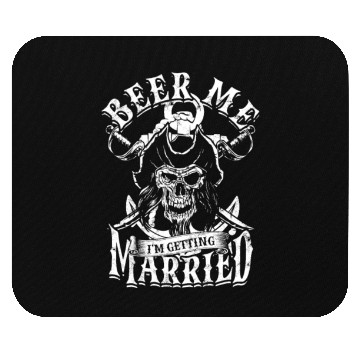 Discover Beer me I'm getting married - beer Mouse Pads