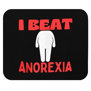 Discover I Beat Anorexia FUNNY Mouse Pads