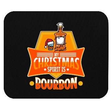 Discover My christmas spirit is bourbon Mouse Pads