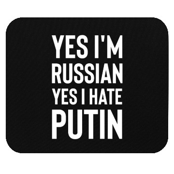 Discover Yes im russian yes i hate putin white Mouse Pads