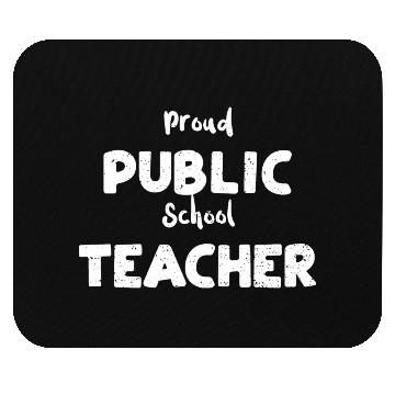 Discover Proud Public School Teacher Mouse Pads