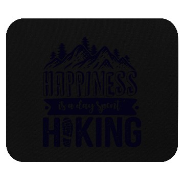 Discover Happiness Is A Day Spent Hiking, Wanderlust Mouse Pads