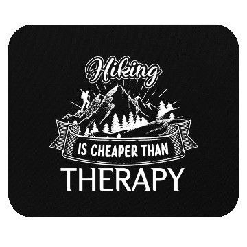 Discover Hiking Is Cheaper Than Therapy, Hiking Mouse Pads