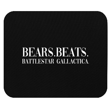 Discover Bears beats battlestar funny quote Mouse Pads