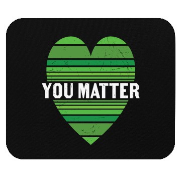 Discover You Matter Motivational Sayings Design Mouse Pads
