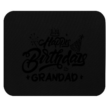 Discover Happy birthday grandad Mouse Pads