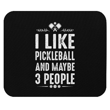Discover I like pickleball Mouse Pads