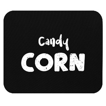 Discover Candy Corn - Corn Mouse Pads