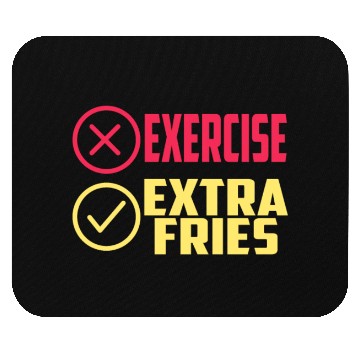 Discover Exercise Extra Fries Gym Workout Chips Mouse Pads