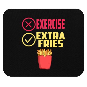 Discover Exercise Extra Fries Chips Workout Gym Mouse Pads