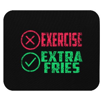 Discover Exercise Extra Fries Gym Chips Workout Mouse Pads