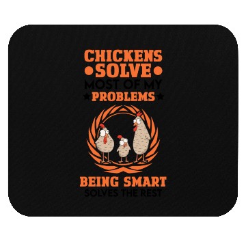 Discover Chicken Solves Most Of My Problems Chickens Mouse Pads