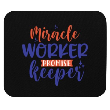 Discover Miracle worker Promise Keeper Mouse Pads