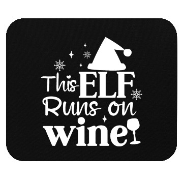 Discover This Elf runs on wine Mouse Pads