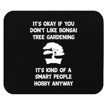 Discover Bonsai Funny Sarcasm Slogan Gardening Hobby Gift Mouse Pads