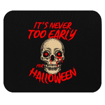 Discover Bloody Skull It's Never Too Late For Halloween Mouse Pads