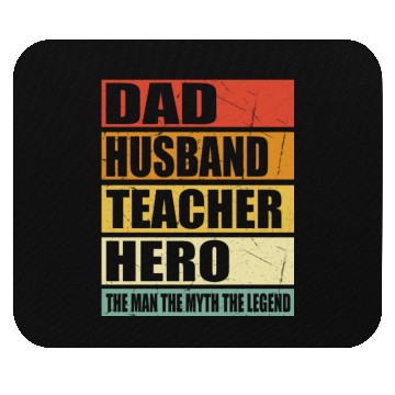 Discover Dad Husband Teacher Hero Mouse Pads
