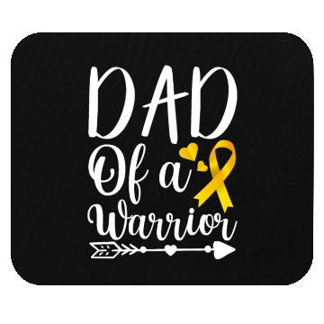 Discover dad Of A Warrior Childhood Cancer Awareness Suppor Mouse Pads