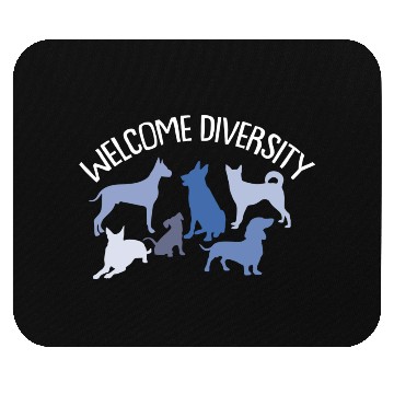 Discover Welcome Diversity T Great For Dog Lovers Mouse Pads