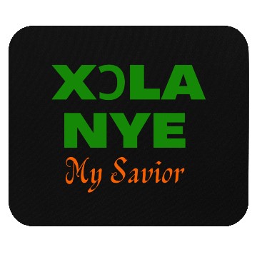 Discover XORLA NYE OR MY SAVIOR Mouse Pads