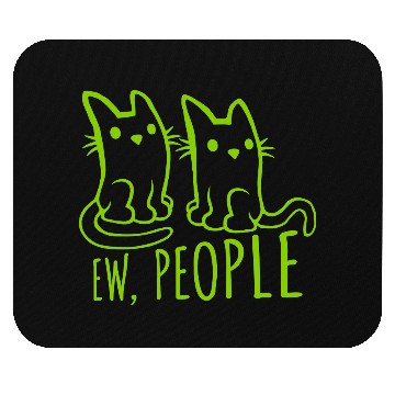 Discover pet cats ew people Mouse Pads