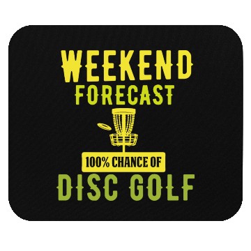 Discover Weekend forecast: 100% chance of disc golf Mouse Pads