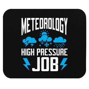 Discover Meteorology High Pressure Job Meteorologist Storm Mouse Pads