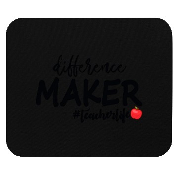 Discover Difference Maker Teacher Life Mouse Pads