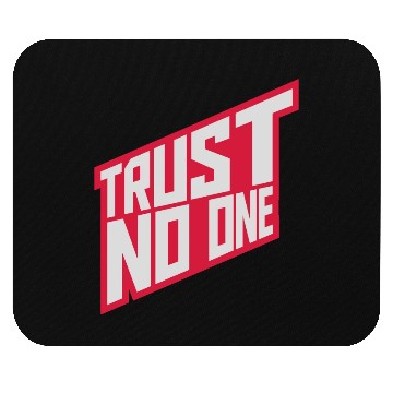 Discover trust no one quote Mouse Pads