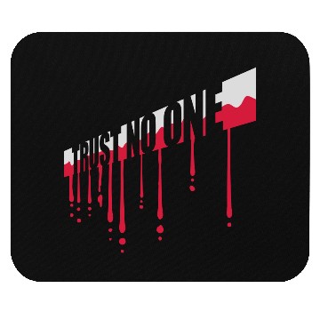 Discover trust no one quote Mouse Pads