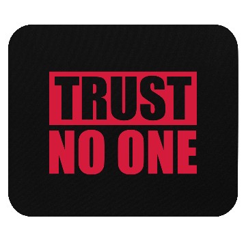 Discover trust no one quote Mouse Pads
