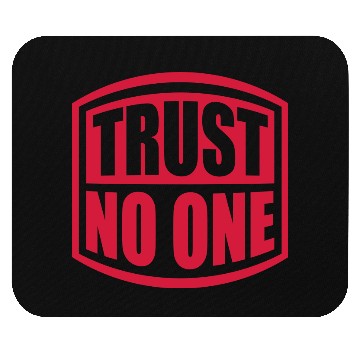 Discover trust no one quote Mouse Pads