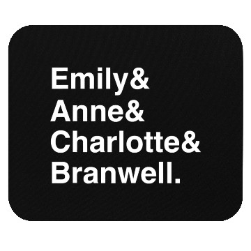 Discover Funny Emily Bronte Charlotte Bronte Bronte Sibling Mouse Pads