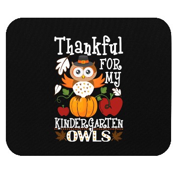 Discover Fun Thanksgiving Teacher Thankful for my Kindergar Mouse Pads