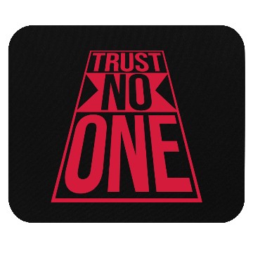 Discover trust no one quote Mouse Pads