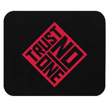 Discover trust no one quote Mouse Pads