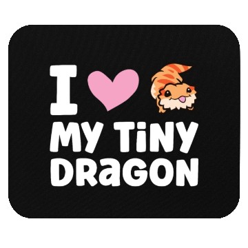 Discover I Love My Tiny Dragon Reptile Pogona Lizard Mouse Pads