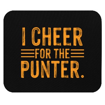 Discover I Cheer For The Punter Mouse Pads