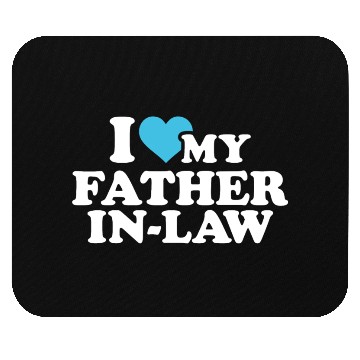 Discover I love my father in law Pullover Mouse Pads