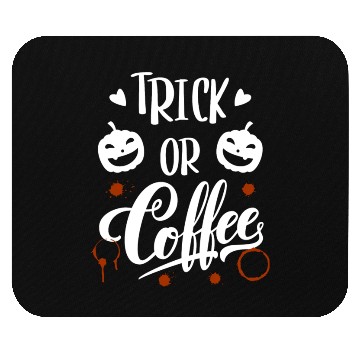 Discover trick or coffee Mouse Pads