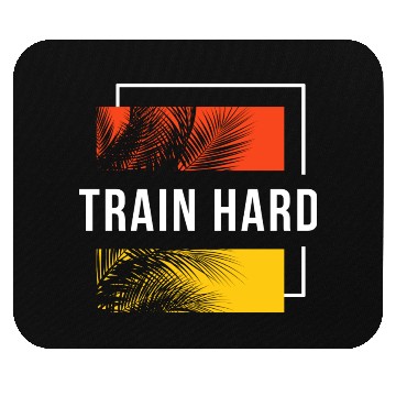 Discover Train Hard Mouse Pads